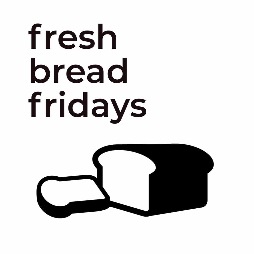 Fresh bread Fridays at Carlington Coffee House